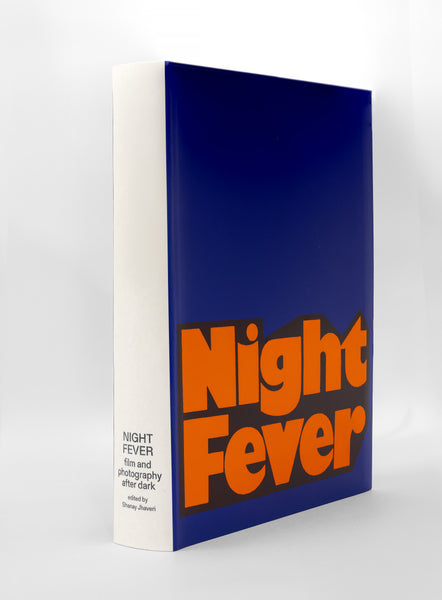 Night Fever: Film and Photography After Dark